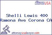 Shelli Lewis 400 Ramona Ave Corona CA