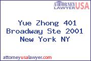 Yue Zhong 401 Broadway Ste 2001 New York NY