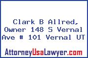 Clark B Allred, Owner 148 S Vernal Ave # 101 Vernal UT