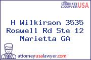 H Wilkirson 3535 Roswell Rd Ste 12 Marietta GA