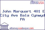 John Marquart 401 E City Ave Bala Cynwyd PA