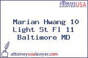 Marian Hwang 10 Light St Fl 11 Baltimore MD