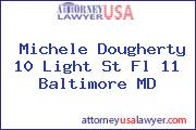 Michele Dougherty 10 Light St Fl 11 Baltimore MD