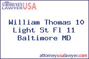 William Thomas 10 Light St Fl 11 Baltimore MD