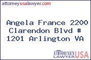 Angela France 2200 Clarendon Blvd # 1201 Arlington VA