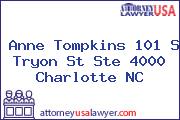 Anne Tompkins 101 S Tryon St Ste 4000 Charlotte NC