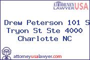 Drew Peterson 101 S Tryon St Ste 4000 Charlotte NC