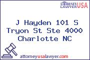 J Hayden 101 S Tryon St Ste 4000 Charlotte NC