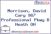 Morrison, David Cary 987 Professional Pkwy B Heath OH