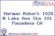 Harman Robert 1028 N Lake Ave Ste 101 Pasadena CA