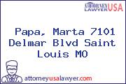 Papa, Marta 7101 Delmar Blvd Saint Louis MO