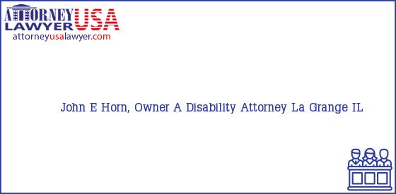 Telephone, Address and other contact data of John E Horn, Owner, La Grange, IL, USA