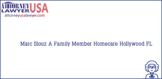 Telephone, Address and other contact data of Marc Illouz, Hollywood, FL, USA