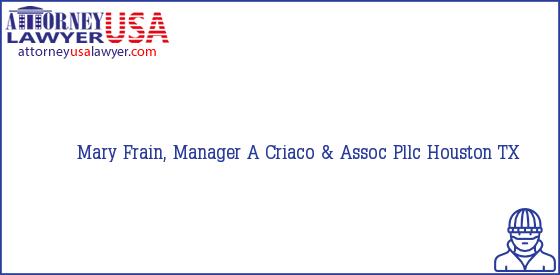 Telephone, Address and other contact data of Mary Frain, Manager, Houston, TX, USA
