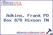 Adkins, Frank PO Box 878 Hixson TN