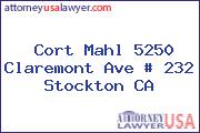Cort Mahl 5250 Claremont Ave # 232 Stockton CA