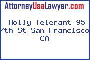 Holly Telerant 95 7th St San Francisco CA