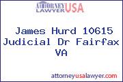James Hurd 10615 Judicial Dr Fairfax VA
