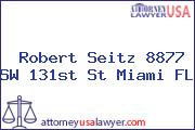 Robert Seitz 8877 SW 131st St Miami FL