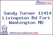 Sandy Turner 11414 Livingston Rd Fort Washington MD