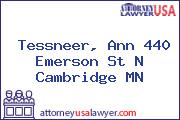 Tessneer, Ann 440 Emerson St N Cambridge MN
