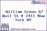 William Green 67 Wall St # 2411 New York NY