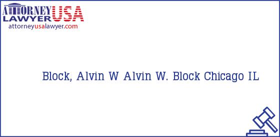 Telephone, Address and other contact data of Block, Alvin W, Chicago, IL, USA