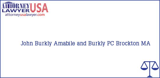 Telephone, Address and other contact data of John Burkly, Brockton, MA, USA