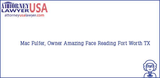 Telephone, Address and other contact data of Mac Fulfer, Owner, Fort Worth, TX, USA