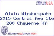 Alvin Wiederspahn 2015 Central Ave Ste 200 Cheyenne WY