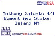 Anthony Galante 471 Bement Ave Staten Island NY