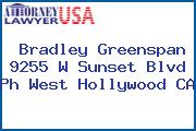 Bradley Greenspan 9255 W Sunset Blvd Ph West Hollywood CA