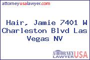 Hair, Jamie 7401 W Charleston Blvd Las Vegas NV