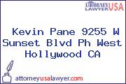 Kevin Pane 9255 W Sunset Blvd Ph West Hollywood CA