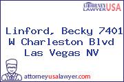 Linford, Becky 7401 W Charleston Blvd Las Vegas NV