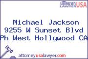 Michael Jackson 9255 W Sunset Blvd Ph West Hollywood CA