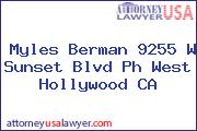 Myles Berman 9255 W Sunset Blvd Ph West Hollywood CA