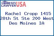 Rachel Cropp 1415 28th St Ste 200 West Des Moines IA