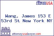 Wang, James 153 E 53rd St New York NY