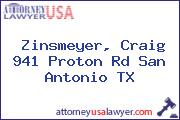 Zinsmeyer, Craig 941 Proton Rd San Antonio TX