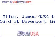 Allen, James 4301 E 53rd St Davenport IA