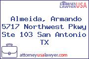 Almeida, Armando 5717 Northwest Pkwy Ste 103 San Antonio TX