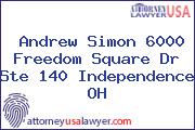Andrew Simon 6000 Freedom Square Dr Ste 140 Independence OH