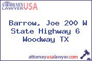 Barrow, Joe 200 W State Highway 6 Woodway TX