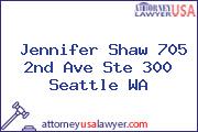 Jennifer Shaw 705 2nd Ave Ste 300 Seattle WA