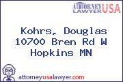 Kohrs, Douglas 10700 Bren Rd W Hopkins MN