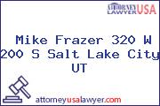 Mike Frazer 320 W 200 S Salt Lake City UT