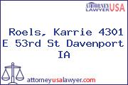 Roels, Karrie 4301 E 53rd St Davenport IA