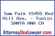 Sam Paik 15455 Red Hill Ave. - Tustin SANTA ANA CA