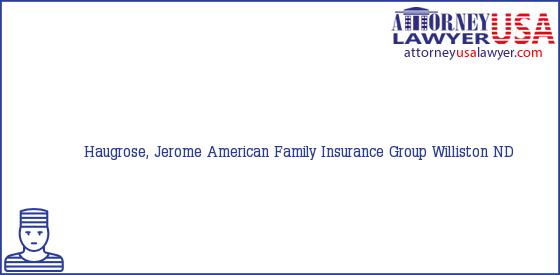 Telephone, Address and other contact data of Haugrose, Jerome, Williston, ND, USA